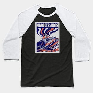 Surf’s Down Baseball T-Shirt